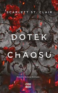 Kniha: Dotek chaosu - Scarlett St. Clair