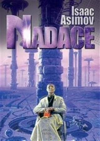 Kniha: Nadace, 2. vydání - 3. vydanie - Isaac Asimov