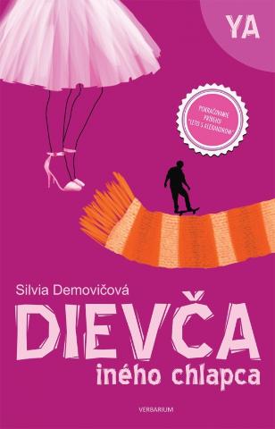 Kniha: Dievča iného chlapca - 1. vydanie - Silvia Demovičová