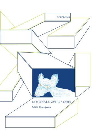 Kniha: Dokonalé zviera(nie) - Mila Haugová