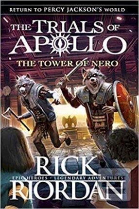 Kniha: The Tower of Nero (The Trials of Apollo 5) - 1. vydanie - Rick Riordan