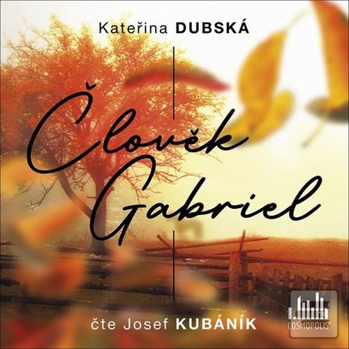 Médium CD: Člověk Gabriel - 1. vydanie - Kateřina Dubská