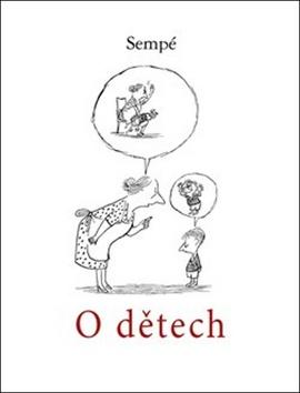 Kniha: O dětech - Jean-Jacques Sempé