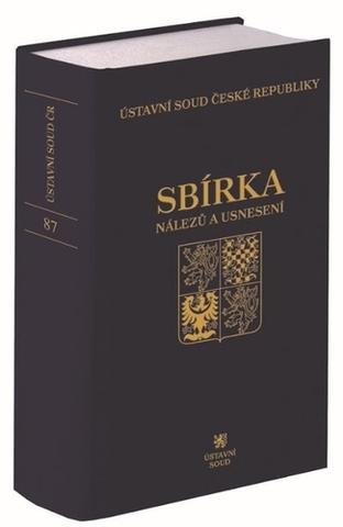 Kniha: Sbírka nálezů a usnesení ÚS ČR, svazek 87 (vč. CD) EJ128 - svazek 87 - Ústavní soud ČR