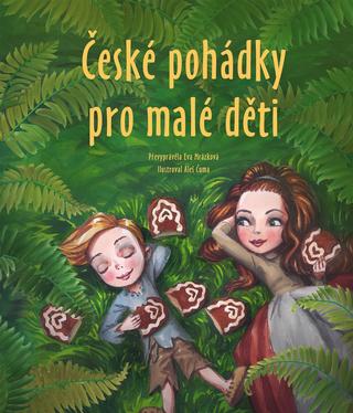 Kniha: České pohádky pro malé děti - 2. vydanie - Eva Mrázková