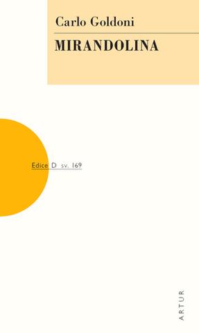 Kniha: Mirandolina - 169. svazek - 1. vydanie - Carlo Goldoni