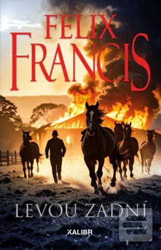 Kniha: Levou zadní - Felix Francis