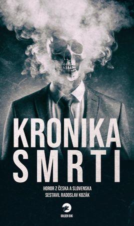 Kniha: Kronika smrti - 1. vydanie - Radoslav Kozák