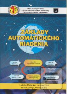 Kniha: Základy automatického riadenia - Ladislav Madarász