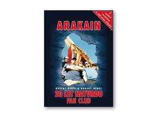 Kniha: Arakain 20 let natvrdo Fan Club - 2. vydanie - Robert Kania, Bohouš Němec