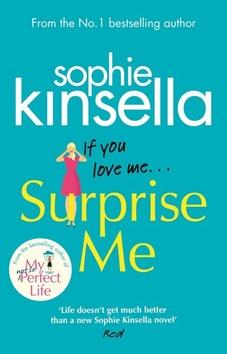 Kniha: Surprise Me - 1. vydanie - Sophie Kinsella