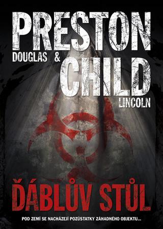 Kniha: Ďáblův stůl - 1. vydanie - Douglas Preston, Lincoln Child