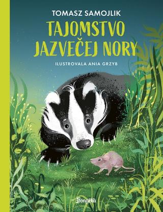 Kniha: Tajomstvo jazvečej nory - 1. vydanie - Tomasz Samojlik