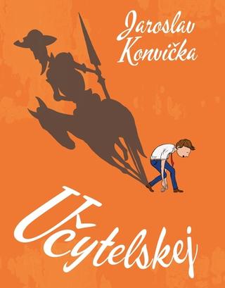 Kniha: Učytelskej - 1. vydanie - Jaroslav Konvička