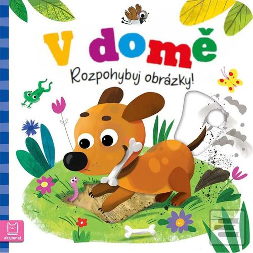 Kniha: V domě Rozpohybuj obrázky!