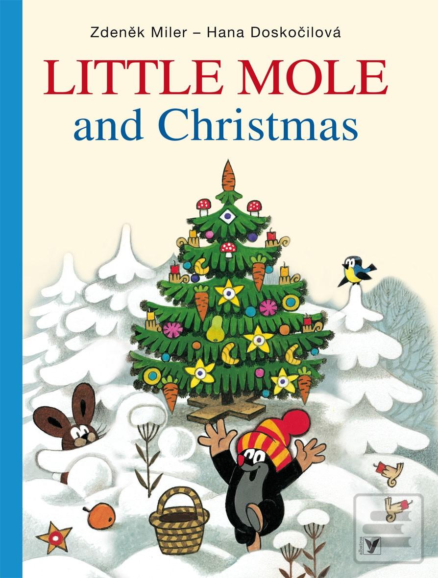Kniha: Little Mole and Christmas - 3. vydanie - Hana Doskočilová, Zdeněk Miler