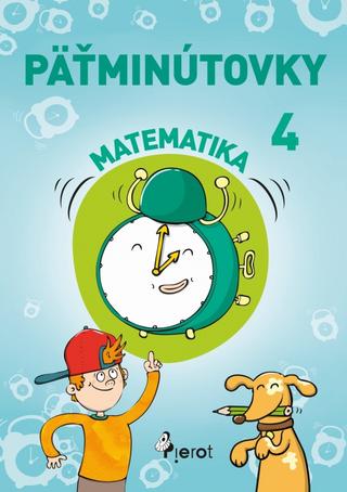 Kniha: Päťminútovky matematika 4.ročník ZŠ ( nov.vyd.) - 1. vydanie - Petr Šulc