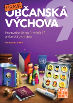 Kniha: Hravá občanská výchova 9 - Pracovní sešit pro 9. ročník ZŠ a víceletá gymnázia - 1. vydanie