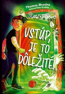 Kniha: Vstúp, je to dôležité! - Thomas C. Brezina