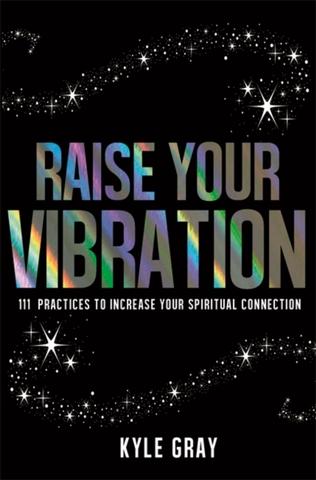 Kniha: Raise Your Vibration
