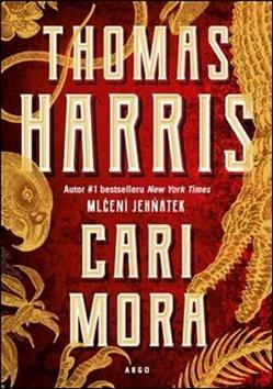 Kniha: Cari Mora - Thomas Harris