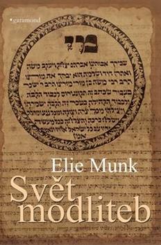 Kniha: Svět modliteb - 1. vydanie - Elie Munk