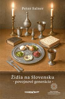 Kniha: Židia na Slovensku -  povojnové generácie - povojnové generácie - Peter Salner