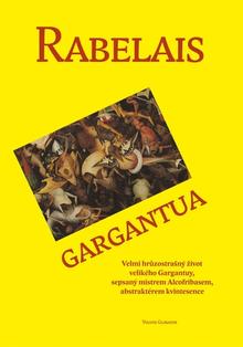 Kniha: Gargantua - François Rabelais