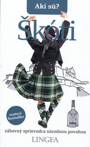 Kniha: Akí sú? Škóti - 1. vydanie