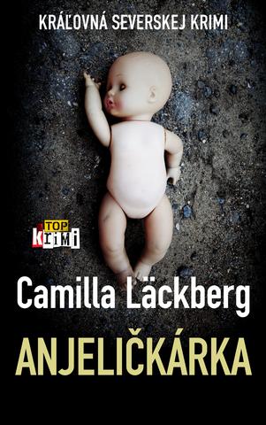 Kniha: Anjeličkárka - Camilla Läckberg