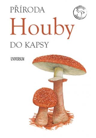 Kniha: Houby - Příroda do kapsy - 1. vydanie - Eva Horová