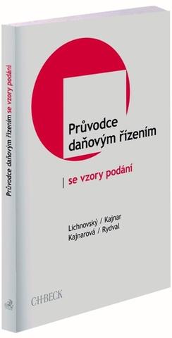 Kniha: Průvodce daňovým řízením se vzory podání - Ondřej Lichnovský