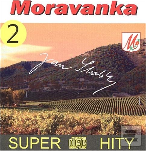 Moravanka Super Hity 2 (Moravanka)