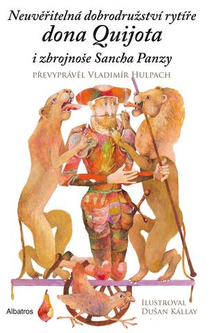 Kniha: Příběhy Dona Quijota - i zbrojnoše Sancha Panzy - 1. vydanie - Vladimír Hulpach