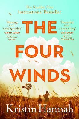 Kniha: The Four Winds - 1. vydanie - Kristin Hannahová