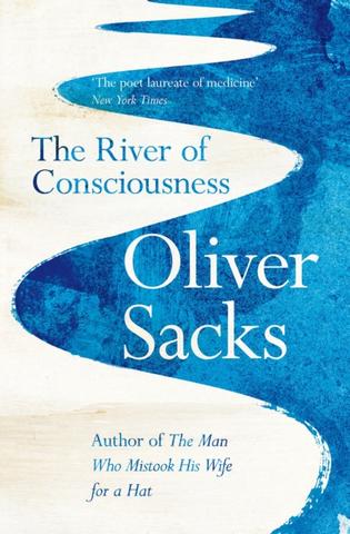 Kniha: The River of Consciousness - Oliver Sacks