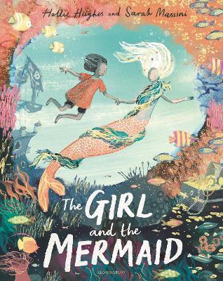 Kniha: The Girl and the Mermaid - 1. vydanie - Hollie Hughes