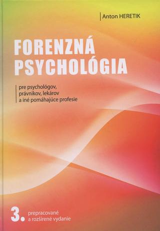 Kniha: Forenzná psychológia - Anton Heretik