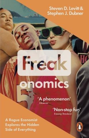 Kniha: Freakonomics - Stephen J. Dubner;Steven D. Levitt