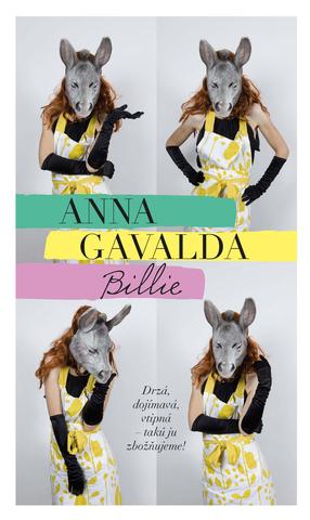 Kniha: Billie - Drzá, dojímavá, vtipná - takú ju zbožňujeme! - Anna Gavalda