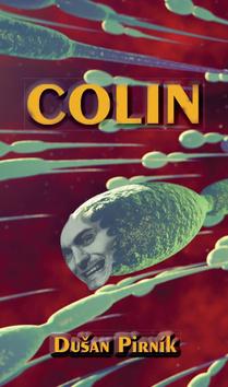 Kniha: Colin - 1. vydanie - Dušan Pirník