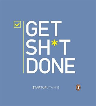Kniha: Get Shit Done - Lauris Liberts;Startup Vitamins