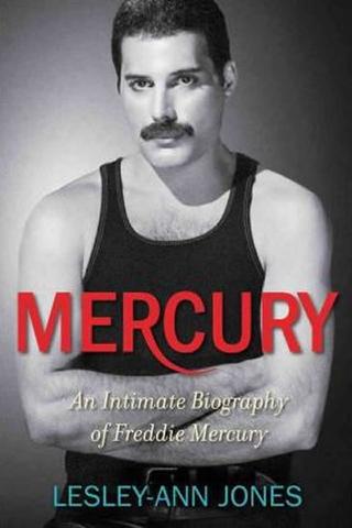 Kniha: Mercury : An Intimate Biography of Fredd - 1. vydanie