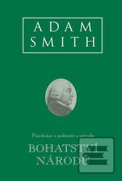 Kniha: Bohatství národů - 1. vydanie - Adam Smith