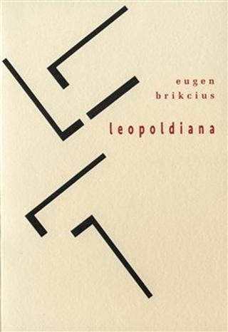 Kniha: Leopoldiana - Eugen Brikcius
