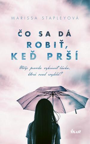 Kniha : Čo sa dá robiť, keď prší - 1. vydanie