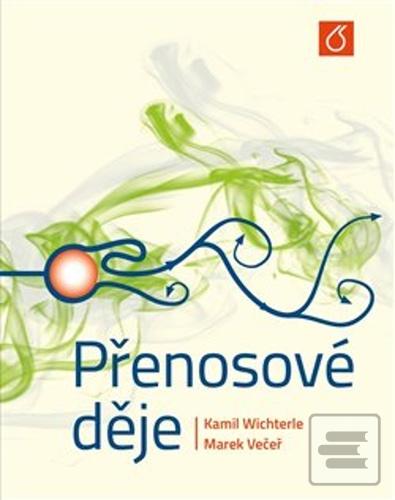 Kniha: Přenosové děje - Marek Večeř; Kamil Wichterle