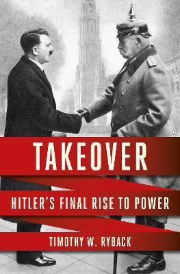 Kniha: Takeover - 1. vydanie - Timothy W. Ryback
