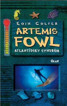 Kniha: Artemis Fowl - Atlantídsky syndróm - Artemis Fowl 7. diel - Eoin Colfer