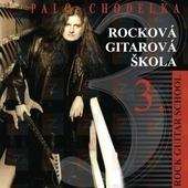 CD: Rocková gitarová škola 3 (CD ROM) - Palo Chodelka